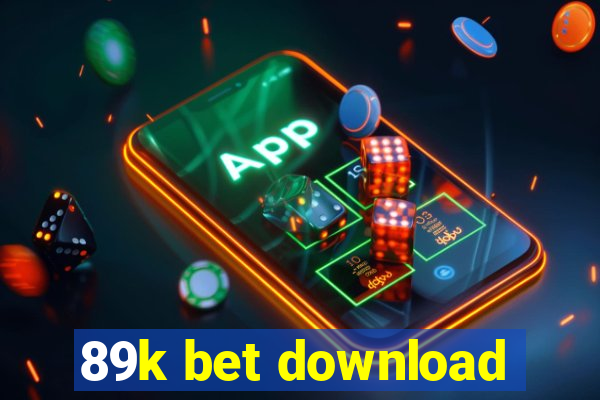 89k bet download
